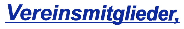 Vereinsmitglieder,
